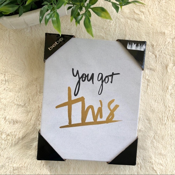 bebe Other - You got this black gold canvas sign bebe